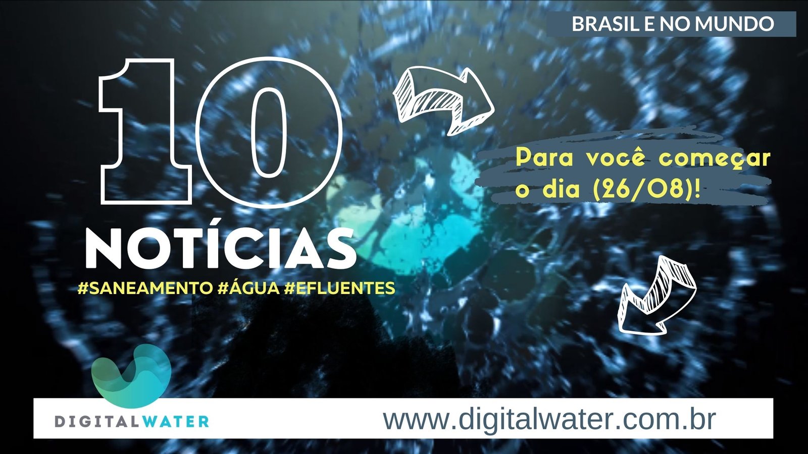 10 notícias de saneamento para você começar o dia 26/08