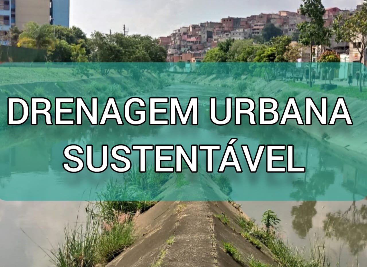 Drenagem Urbana Sustentável