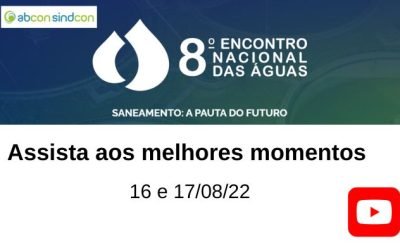 8º Encontro Nacional das Águas – Abcon Sindcon