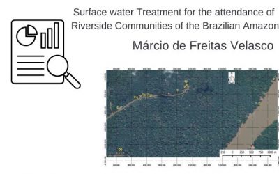 Surface water Treatment for the attendance of  Riverside Communities of the Brazilian Amazon