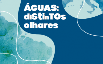 ÁGUAS: distintos olhares