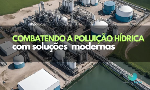 Poluição Hídrica: Combatendo com Soluções Modernas”