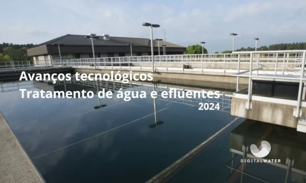 Avanços tecnológicos tratamento de água e efluentes em 2024