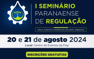 Agepar promove seminário sobre os avanços no saneamento básico no País